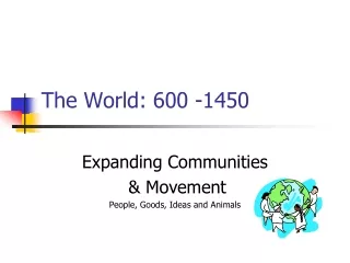 The World: 600 -1450