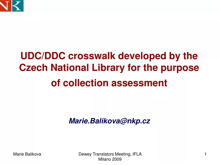 udc ddc crosswalk developed by the czech national library for the purpose of collection assessment