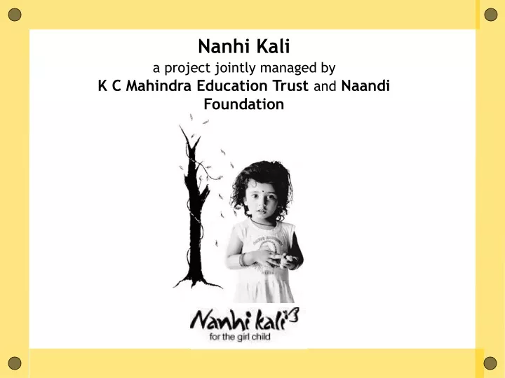 nanhi kali a project jointly managed by k c mahindra education trust and naandi foundation
