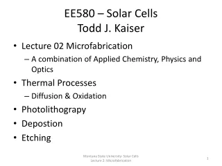 EE580 – Solar Cells Todd J. Kaiser