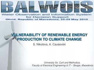 VULNERABILITY OF RENEWABLE ENERGY PRODUCTION TO CLIMATE CHANGE