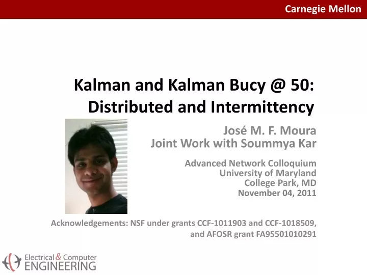 kalman and kalman bucy @ 50 distributed and intermittency