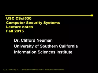 USC CSci530 Computer Security Systems  Lecture notes Fall 2015