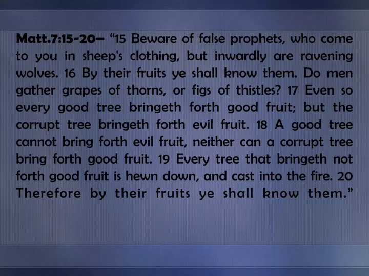 matt 7 15 20 15 beware of false prophets who come
