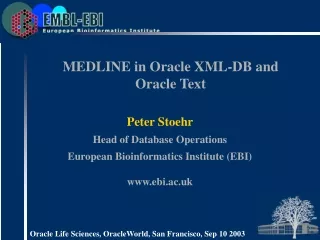 MEDLINE in Oracle XML-DB and Oracle Text