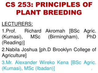 CS 253: PRINCIPLES OF PLANT BREEDING