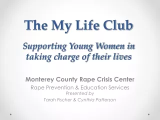 The My Life Club Supporting Young Women in taking charge of their lives