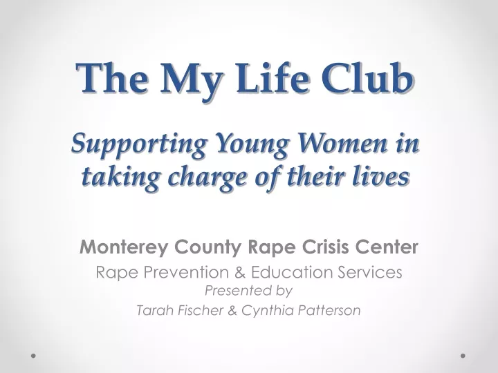 the my life club supporting young women in taking charge of their lives