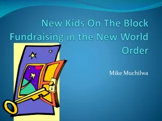 New Kids On The Block Fundraising in the New World Order