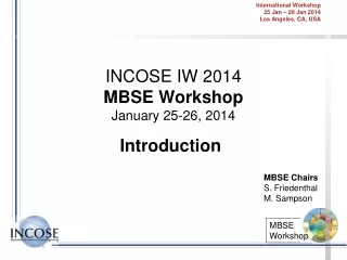INCOSE IW 2014 MBSE Workshop January 25-26, 2014