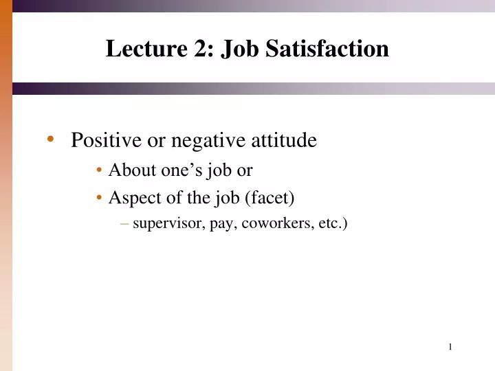 lecture 2 job satisfaction