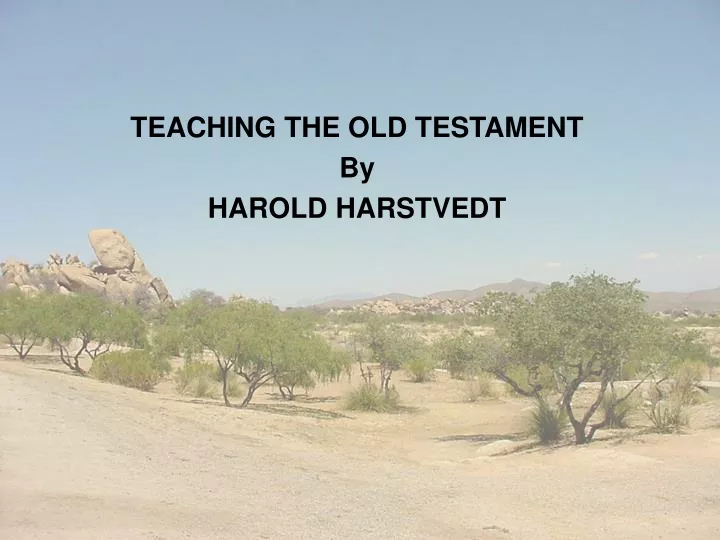 teaching the old testament by harold harstvedt