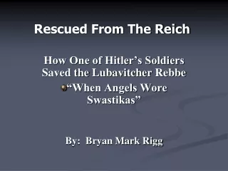Rescued From The Reich