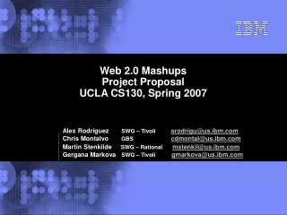 Web 2.0 Mashups Project Proposal UCLA CS130, Spring 2007