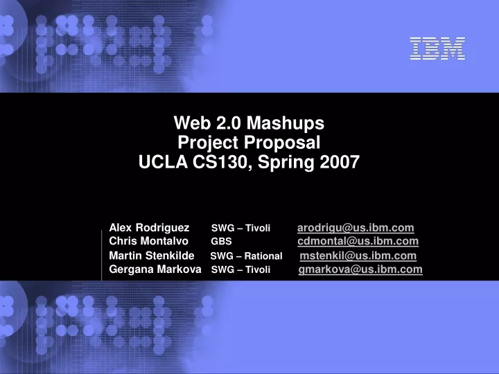 web 2 0 mashups project proposal ucla cs130 spring 2007