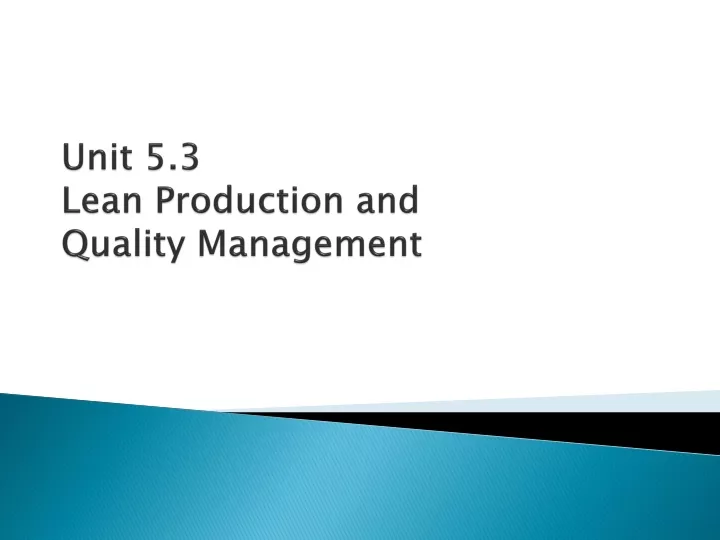 unit 5 3 lean production and quality management