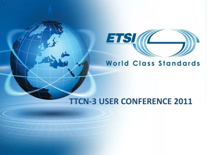 ttcn 3 user conference 2011
