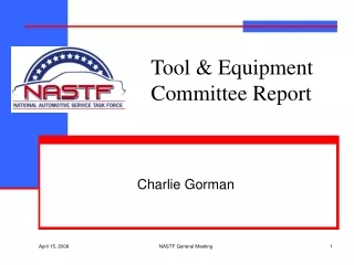 Tool &amp; Equipment Committee Report