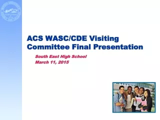 ACS WASC/CDE Visiting Committee Final Presentation