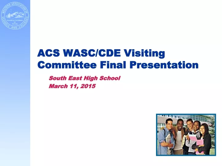 acs wasc cde visiting committee final presentation