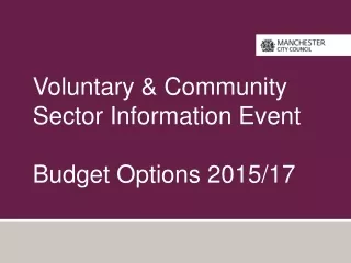 Voluntary &amp; Community Sector Information Event Budget Options 2015/17