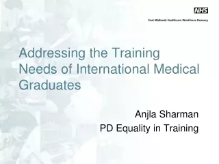 Addressing the Training Needs of International Medical Graduates