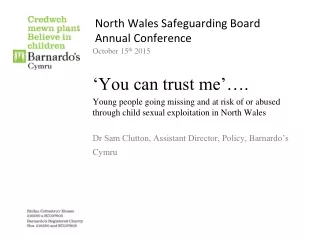 North Wales Safeguarding Board  Annual Conference