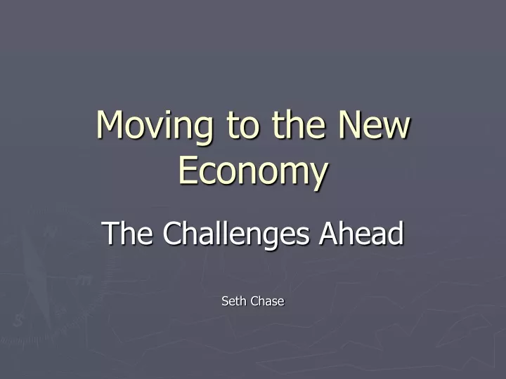 moving to the new economy