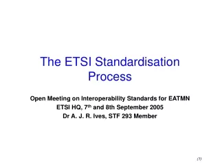 The ETSI Standardisation Process