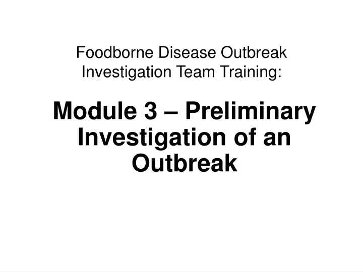 foodborne disease outbreak investigation team