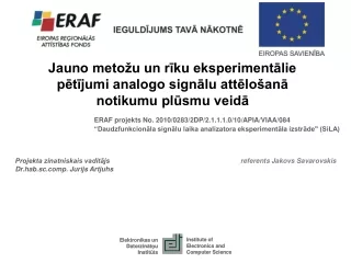 Jauno metožu un rīku eksperimentālie pētījumi analogo signālu attēlošanā notikumu plūsmu veidā