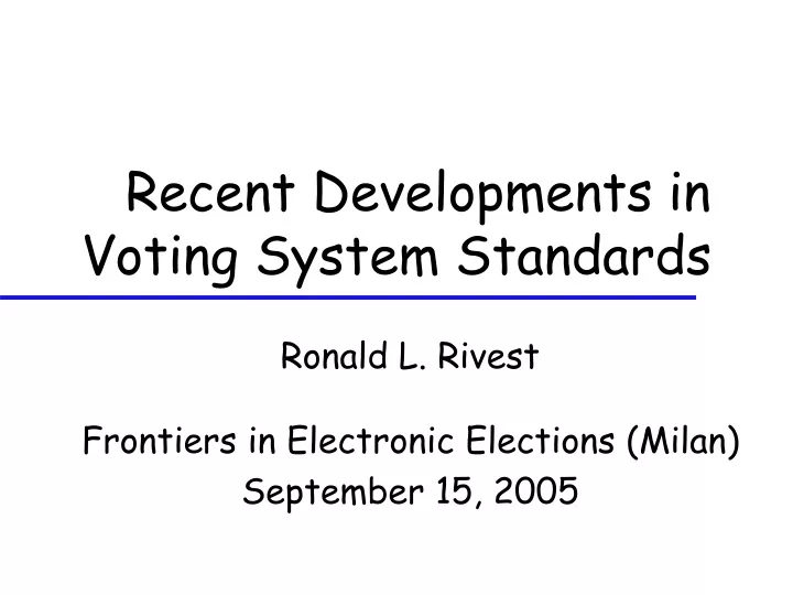 recent developments in voting system standards