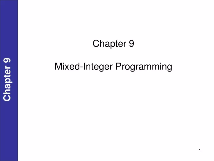 chapter 9 mixed integer programming