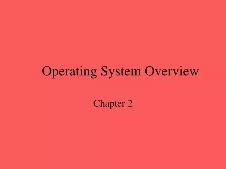 operating system overview