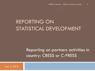 Reporting on statistical development