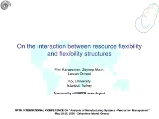 On the interaction between resource flexibility and flexibility structures