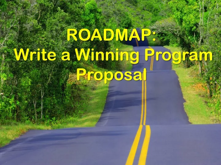 roadmap write a winning program proposal