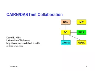 CAIRN/DARTnet Collaboration