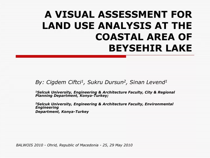 a visual assessment for land use analysis at the coastal area of beysehir lake