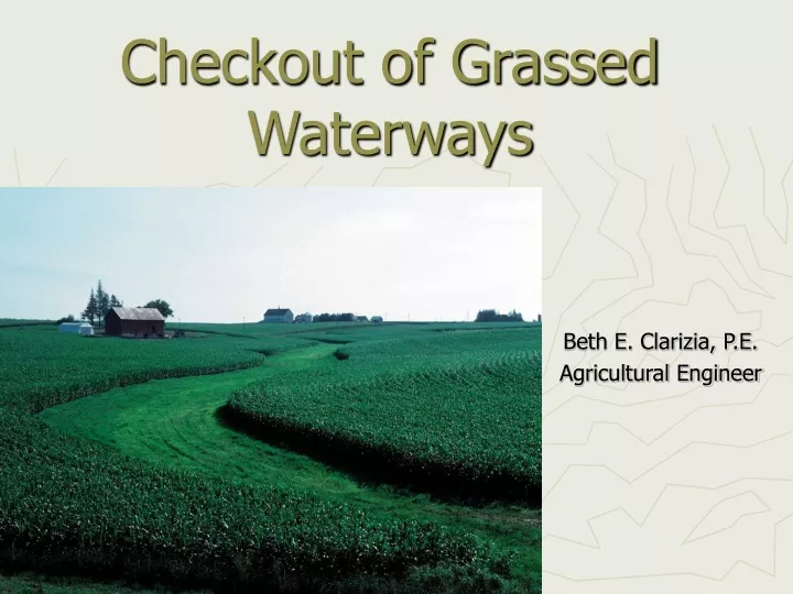 checkout of grassed waterways