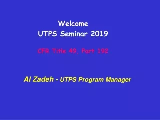 Al Zadeh -  UTPS Program Manager