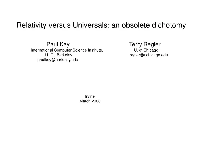 relativity versus universals an obsolete dichotomy