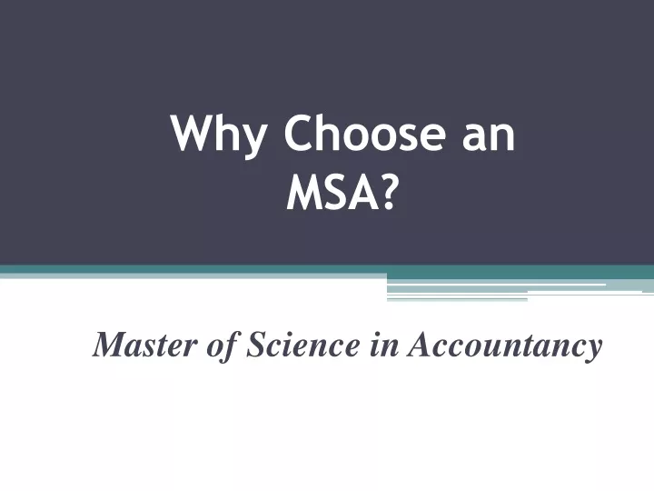 why choose an msa