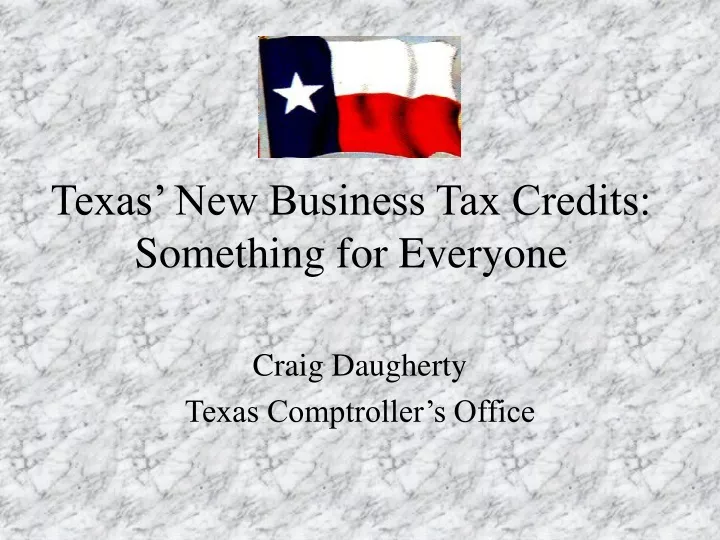 texas new business tax credits something for everyone