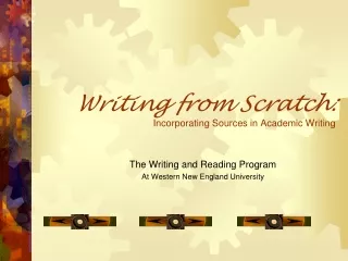 Writing from Scratch: Incorporating Sources in Academic Writing