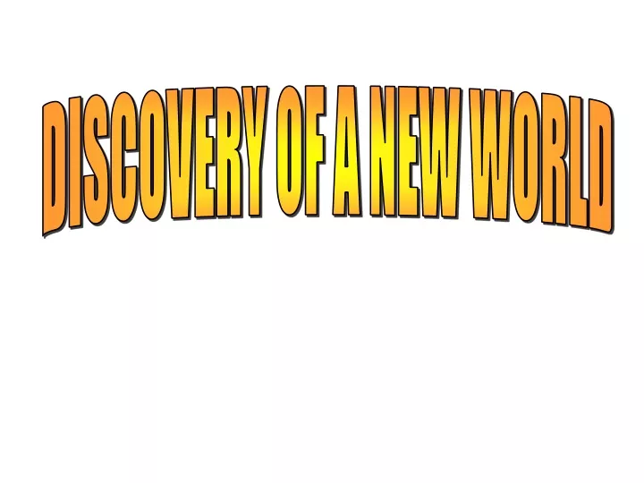 discovery of a new world