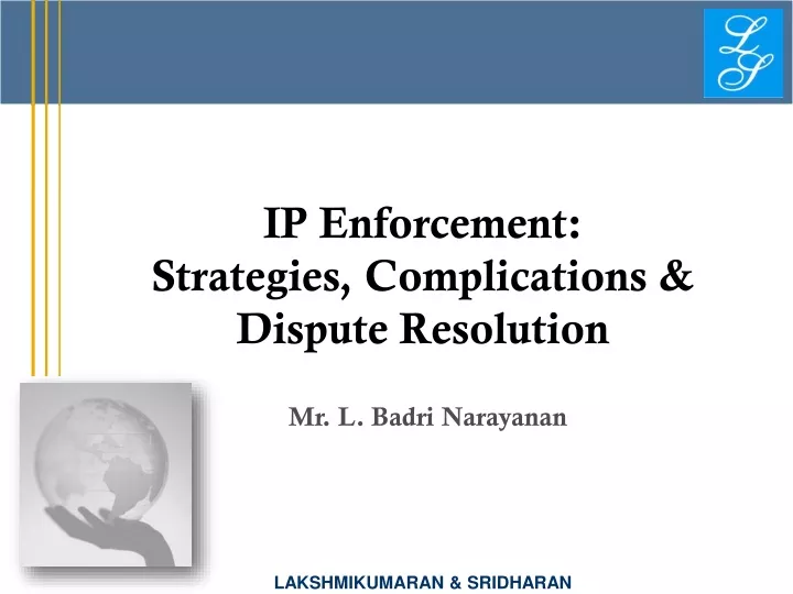 ip enforcement strategies complications dispute