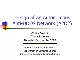 Design of an Autonomous Anti-DDOS Network (A2D2)