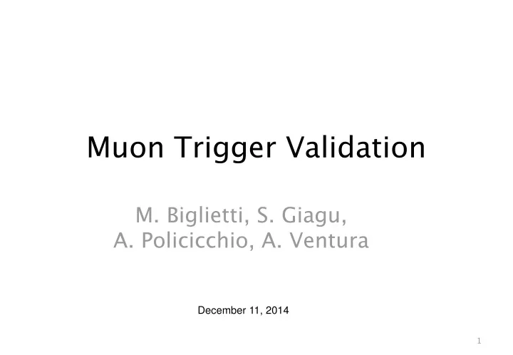 muon trigger validation