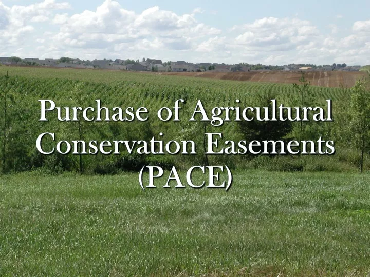 purchase of agricultural conservation easements